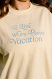 I Live Where People Vacation – Core Tee (Butter Yellow Edition)